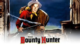 The Bounty Hunter | Western | Full Movie 1954