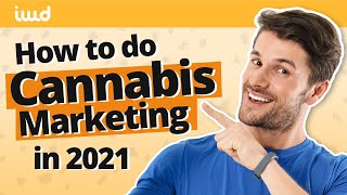 How to Do Cannabis Marketing in 2021? screenshot 4