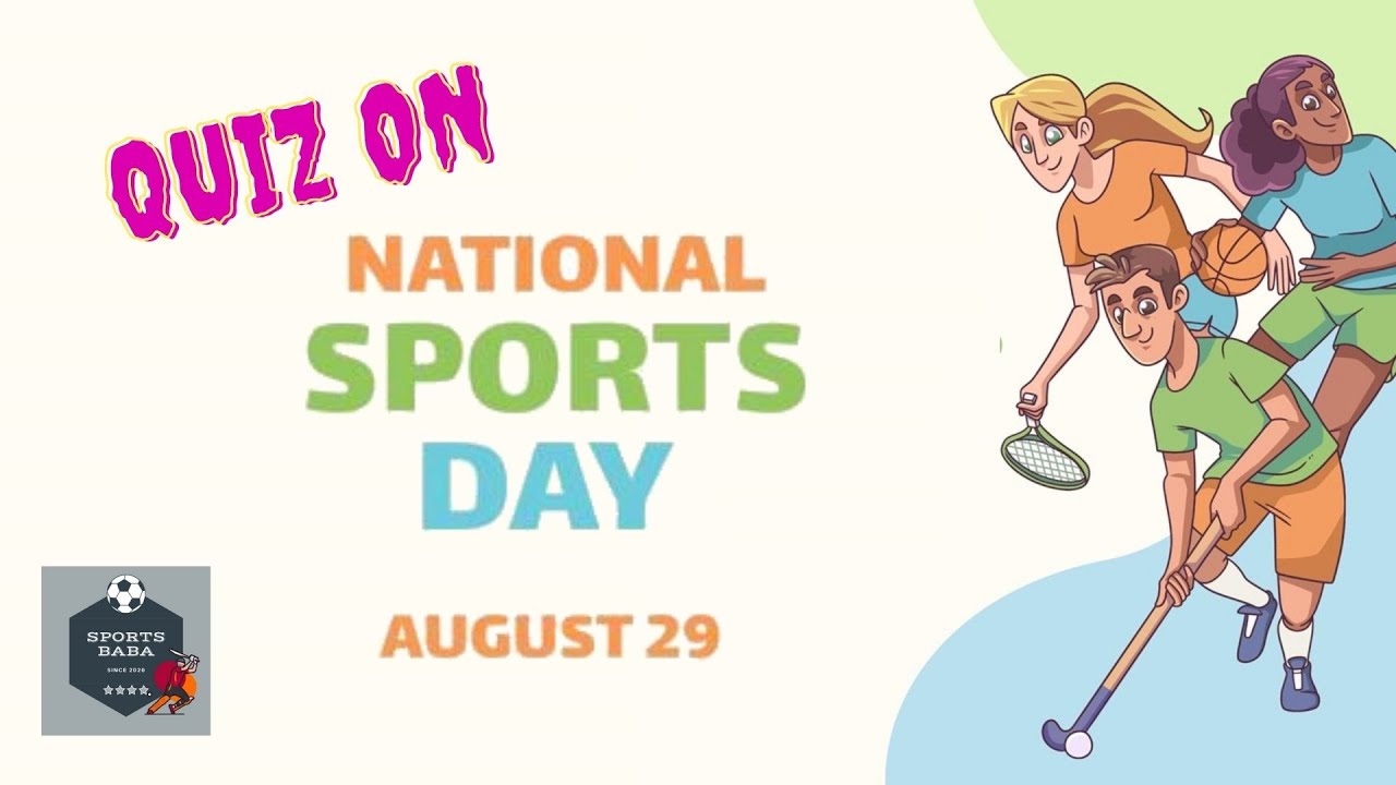 National Sports Day Quiz 2021 Can you score 10/10 in this Ultimate