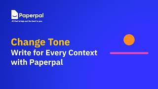 How to Write for Any Academic Context | Change Tone on Paperpal