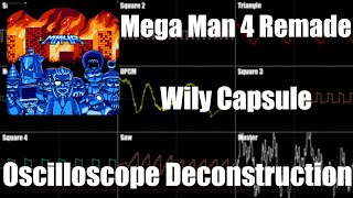 Mega Man 4 Remade - Wily Capsule - Oscilloscope Deconstruction
