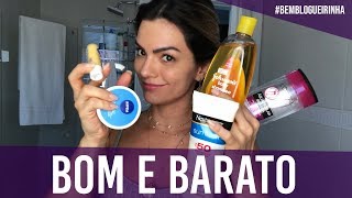 É BOM E BARATINHO! MEUS PRODUTOS DE BELEZA | BEM BLOGUEIRINHA