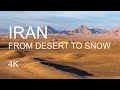 Iran - from desert to snow 4K UHD