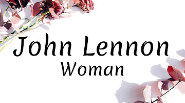 John Lennon | Woman | Lyrics