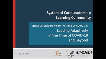 Leading Adaptively in the Time of COVID-19 & Beyond