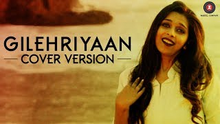 Gilehriyaan - Simantinee Roy | Cover Version Resimi