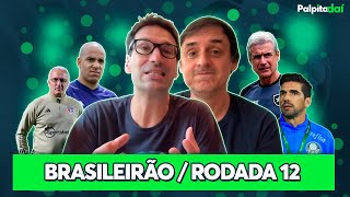 Cruzeiro x São Paulo, Palmeiras x Botafogo, Santos x Fla, Fortaleza x Galo... palpites da rodada!