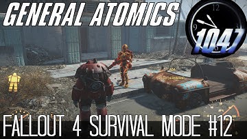 General Atomics - Fallout 4 Survival Mode #12