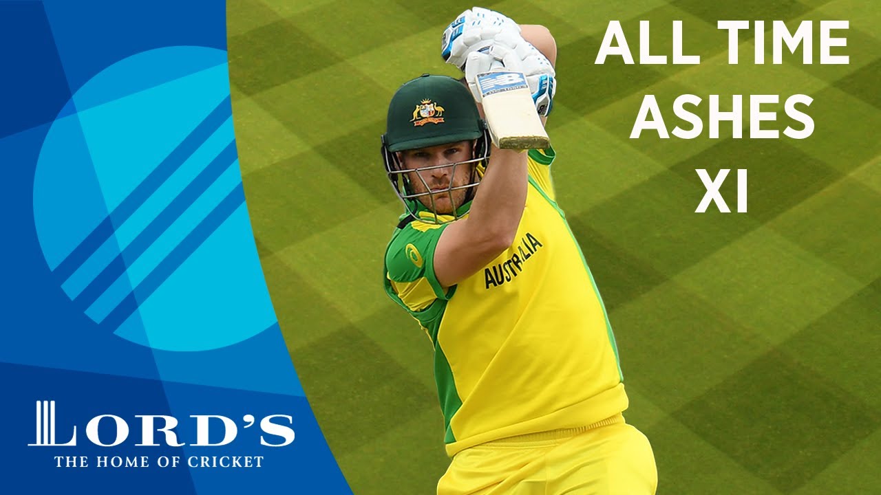 Smith, Cook & Warne - Aaron Finch's All Time Ashes XI