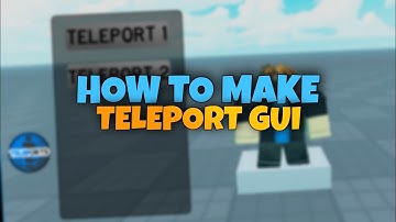 HOW TO MAKE TELEPORT GUI | R15/R6 | ROBLOX STUDIO