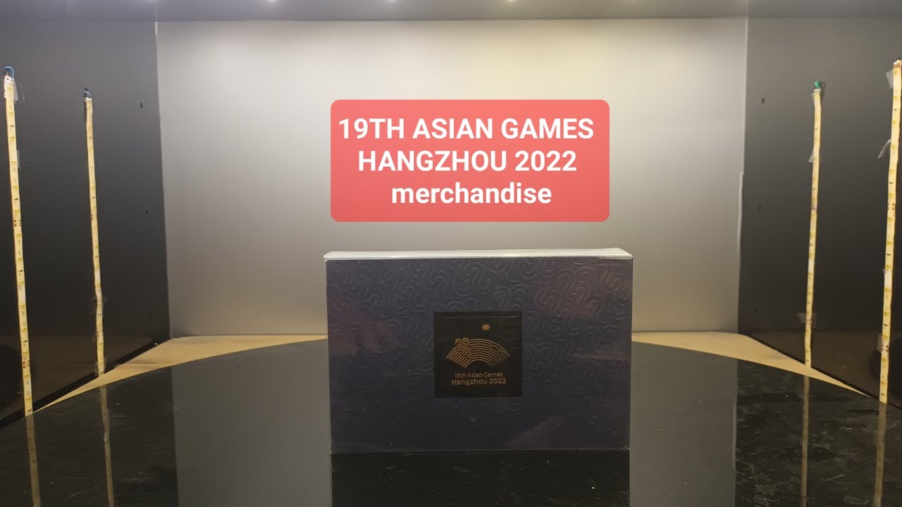 DISPLAY NO 340 : 19TH ASIAN GAMES HANGZHOU 2022 Merchandise # ...