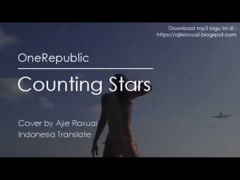 Counting Stars - "OneRepublic" (Terjemahan & Lirik) Best Cover 2017
