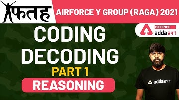 AIRFORCE Y Group (RAGA) 2021| Reasoning | Coding Decoding (Part -1)