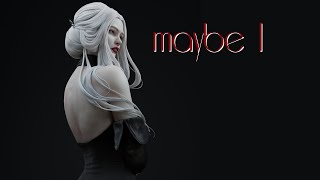 【GMV】Maybe, I