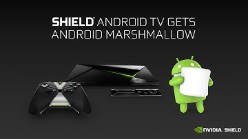Sneak peek to Android 6.0 Marshmallow on SHIELD Android TV