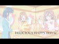 Delicious Party PreCure || DELICIOUS HAPPY DAYS♪ [Kan/Rom/Eng]