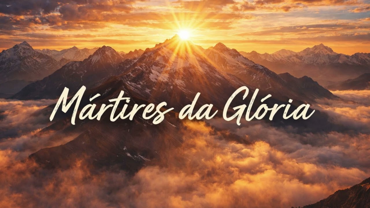 Mártires da Glória | Daniel de Itapê - CCB Avulso