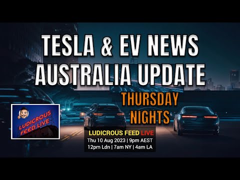 Tesla and Electric Vehicle News Update Roundup Australia