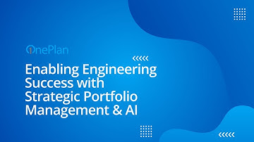 Enabling Engineering Success with Strategic Portfolio Management & AI