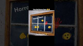 Granny Horror Game Victim Sad Story 😔💔 | This Player Very Sad 🥹 | #viral #youtubeshorts #trendingnow