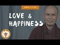 Love and happiness  dharma talk by thich nhat hanh 20041125