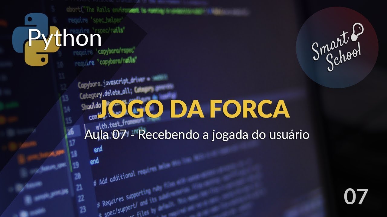 Jogo da forca com Python - Recebendo a jogada do usuário #07 - YouTube