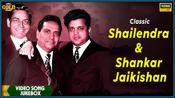 Shailendra & Shankar Jaikishan | Classic Video Songs Jukebox | Hindi Old Bollywood Songs