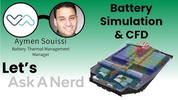 Keeping Lithium Ion EV batteries cool using CFD modelling - Ayman Souissi - Valmet - AskANerd