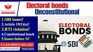 Supreme Court declares Electoral bonds Unconstitutional explained by Santhosh Rao UPSC