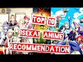 Best top 10 underrated Isekai anime you absolutely must watch !"