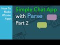 How to Build a Simple iOS Chat App - Ep 2 - Signing up for Parse