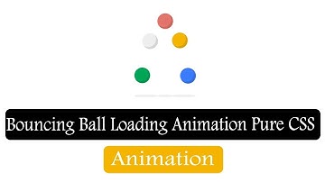Bouncing Ball Loading Animation Pure CSS Animation Using HTML/CSS