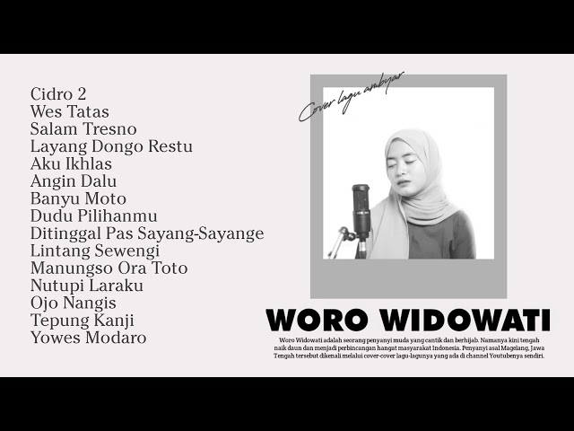 Woro Widowati Full Album Terbaru 2021 Cidro 2 class=