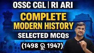 Modern History (1498-1947) MCQs for OSSC CGL & RI ARI Exam 2026 | #ossccgl2025