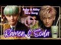 🍜 [2026 NEW song] Ramen with Soda Pop! 🥤By Baby &amp; Abby Saja. To comfort the soul after a long day.