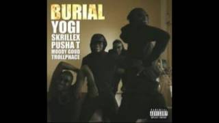 Yogi U0026 Skrillex  Burial feat Pusha T Moody Good Trollphace bu0026d Edit