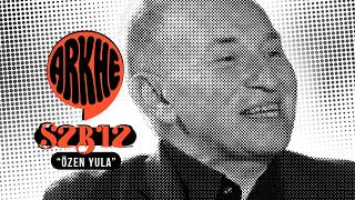 ARKHE S2-B12 / Özen Yula