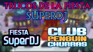 Trucos de la Fiesta de SuperDJ en Club Penguin 2015