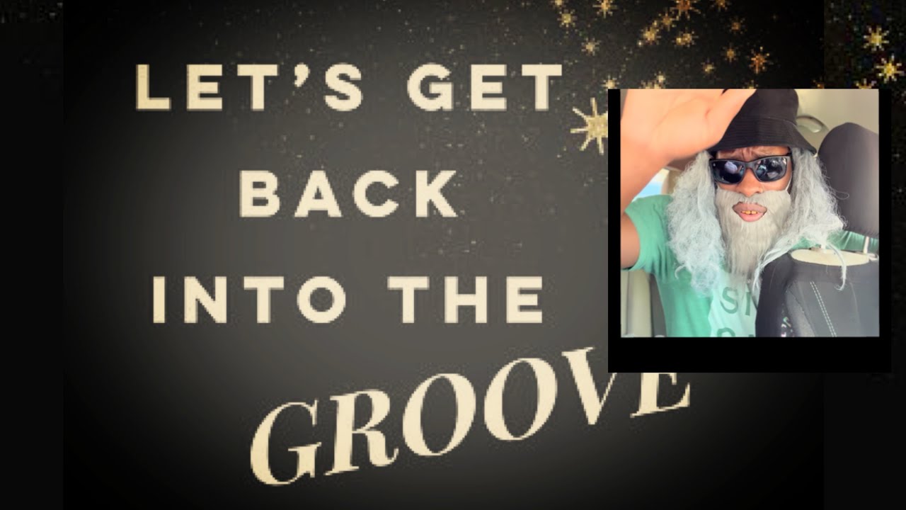 Getting Back In The Groove Of Things - YouTube