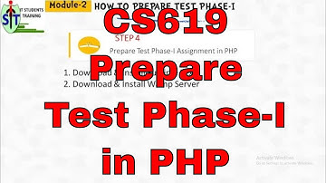 CS 619 | How to prepare test phase 1 in php | VU final year project