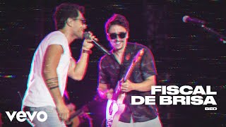 Bruninho & Davi - Fiscal de Brisa