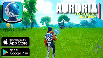 AURORIA A Playful Journey - Gameplay Walkthrough Part 1 - Open World Pet Catching RPG (iOS Android)