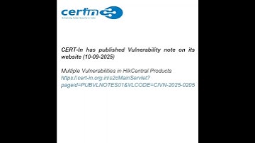 CERT-In has published Vulnerability note on its website (10-09-2025)