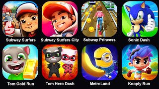 Subway Surf,Subway Surf City,Subway Princess,Sonic Dash,Tom Gold Run,Tom Hero Dash,Minion Rush screenshot 4