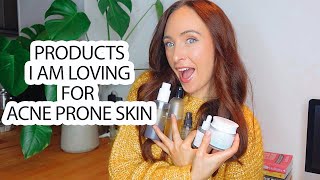 Skincare I Am Loving 😍 ACNE PRONE SKIN
