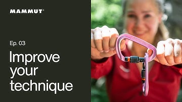 How to | Climbing Ep. 03 | Improve your technique