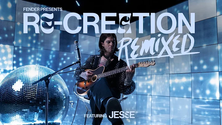 Re-Creation Remixed: Jesse | Acoustasonic Player T...