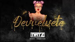 Carla Morrison Devuelvete - Natz Remix (Official)