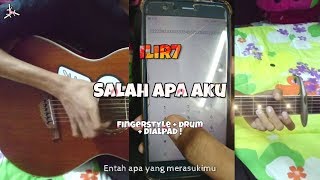 SALAH APA AKU - Ilir 7 | Fingerstyle + drum + DIALPAD | Lirik | Faiz Fezz chords