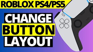 How To Change / Customize Controller Buttons on Playstation Roblox PS4/PS5